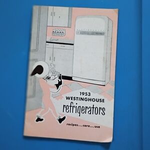 Westinghouse 1953 Refrigerator Booklet